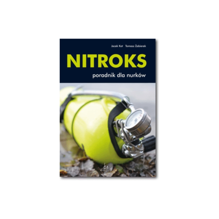 Książka Nitrox poradnik dla nurków - J.KOT T. ŻABIEREK (1)