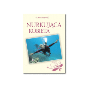 Książka Nurkująca kobieta - D. Łeweć